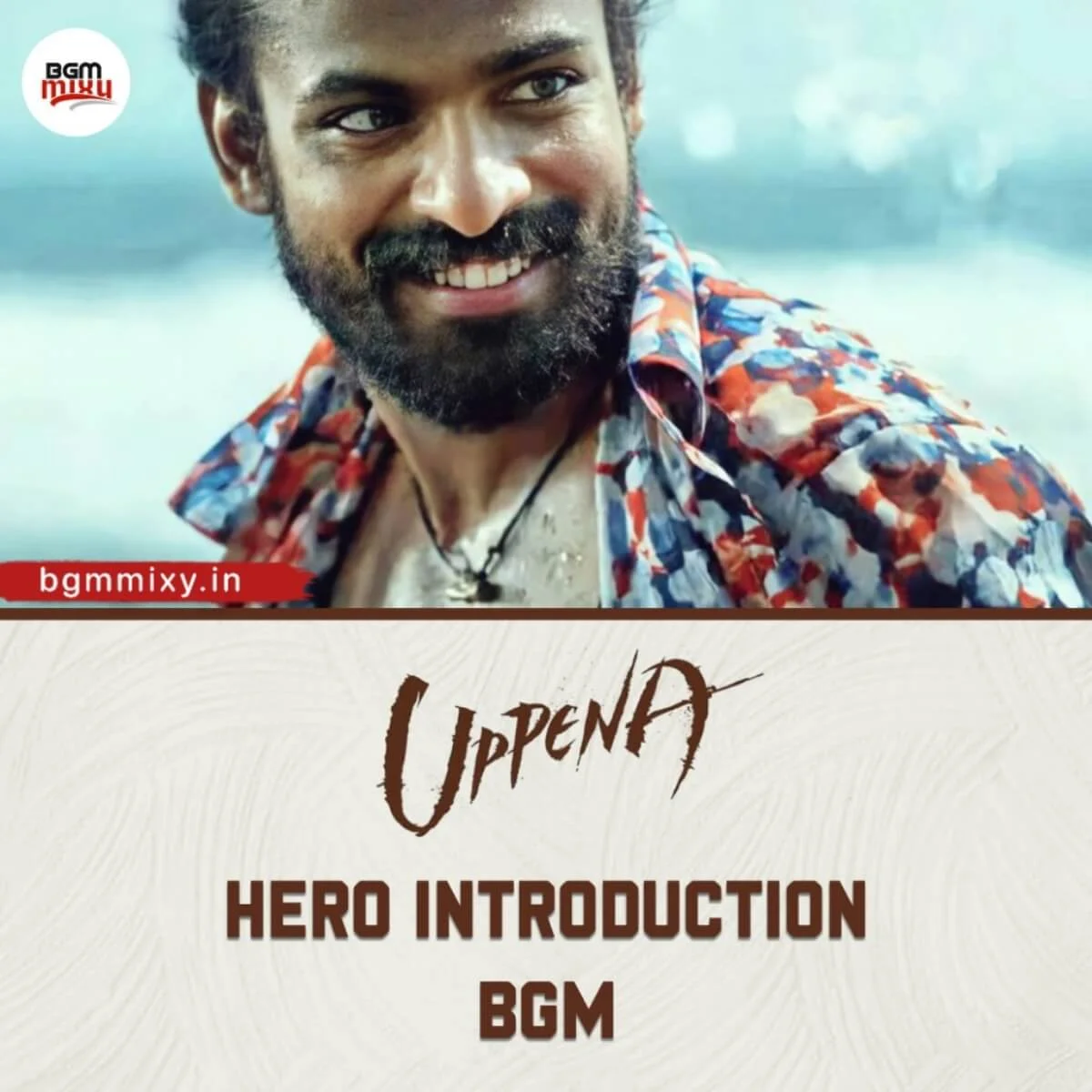 Download UPPENA Vaishnav Tej Entry BGM Mix In HD Quality