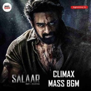 Download SALAAR Climax Mass BGM Mix In HD Quality