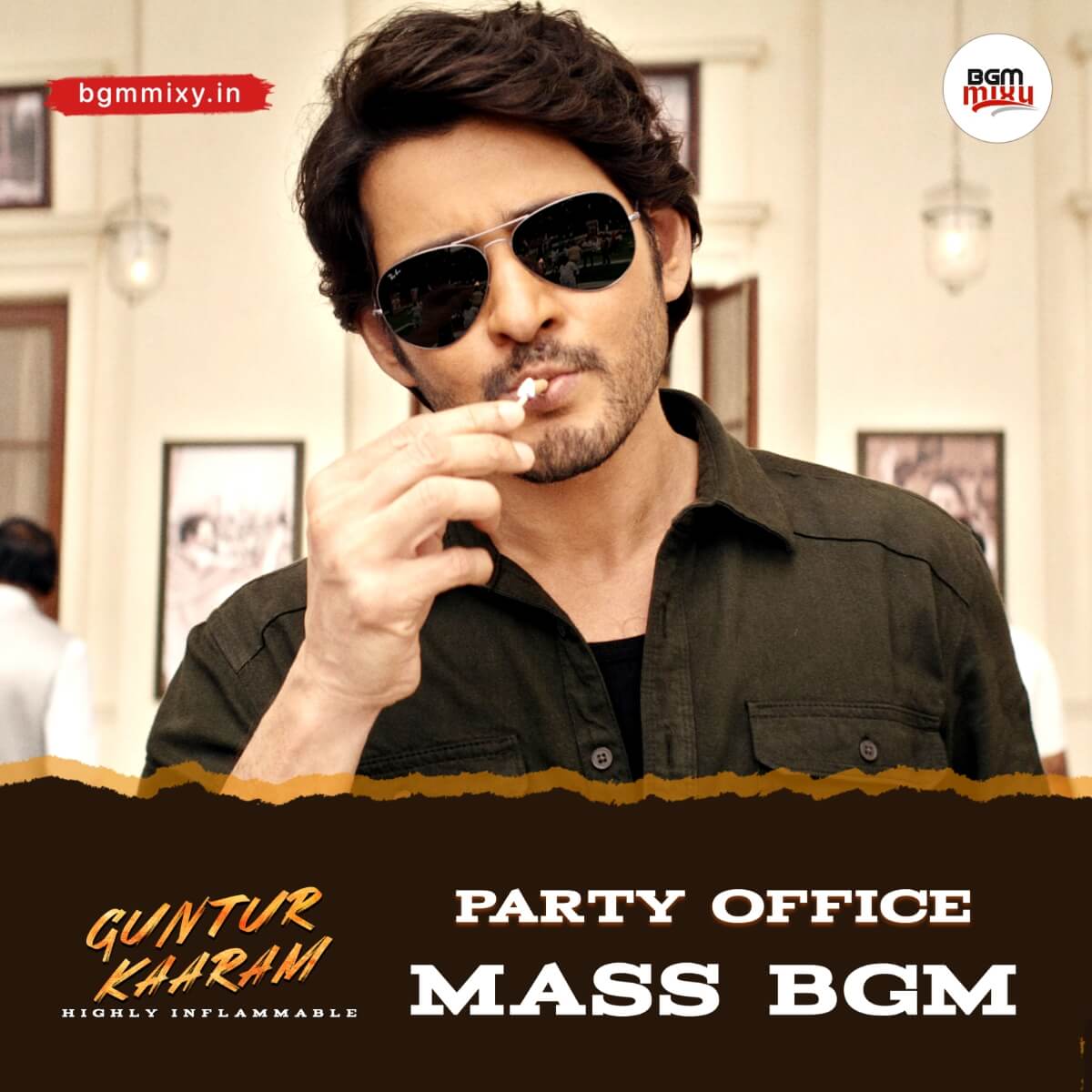 Guntur Kaaram Party Office Mass BGM Mix HD mp3 image